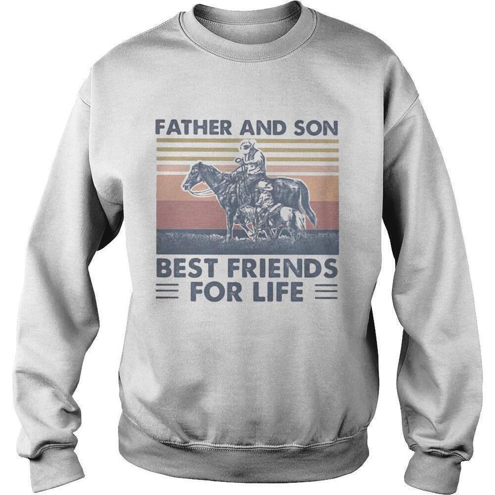 Horse Father And Son Best Friends For LifeRetro Sweatshirt